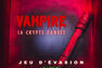 Vampire escaperoom-spike quare   © LaZonePlus