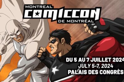 Comiccon de Montréal 2024 : des anniversaires à la pelletée avec Wolverine, Star Wars et Freddy Krueger!