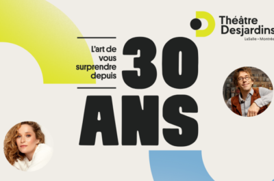 Le Théâtre Desjardins a dévoilé sa 30ème saison 2025/2026